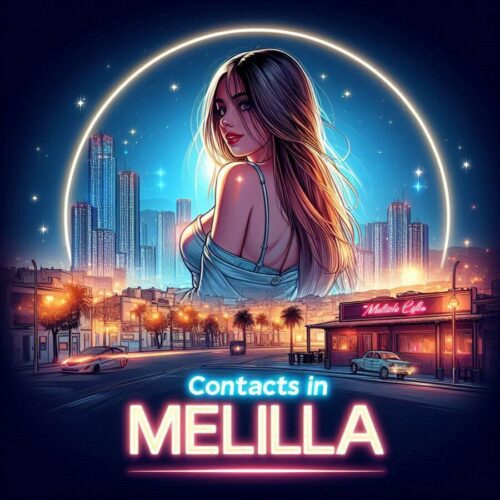 Anuncios y contactos con putas y escorts de Melilla
