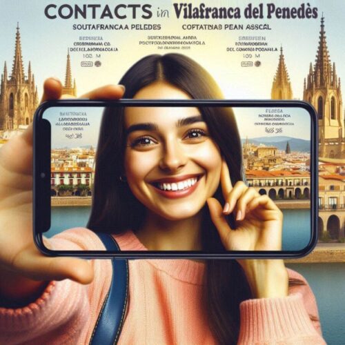 Contactos y Teléfonos de putas y escorts en Vilafranca del Penedès